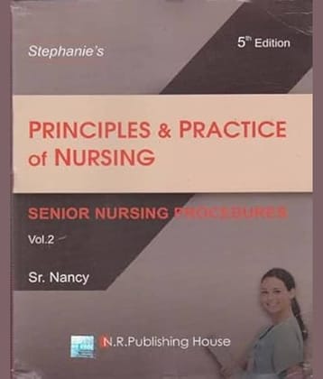PRINCIPLES & PRACTICE OF NURSING (5TH EDITION) VOL -2, BY SR. NANCY Paperback – 1 January 2022