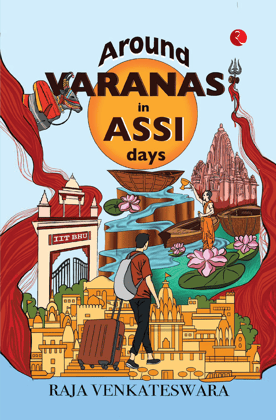 Around Varanasi in Assi Days