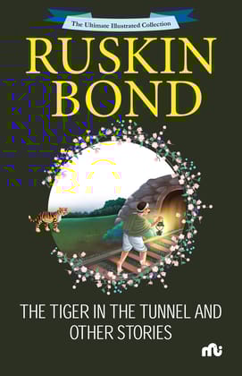 The Tiger in the Tunnel and Other Stories