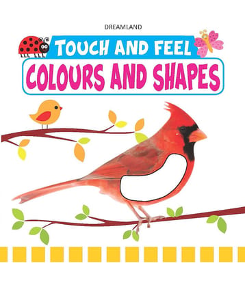 Touch and Feel - Colours and Shapes - Early Learning Book
