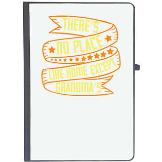 UDNAG Ruled Notebook Diary Grand Mother, Theres no place like home except Grandmas (A5 80Pages 80GSM)