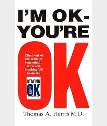 I''m Ok, You''re Ok