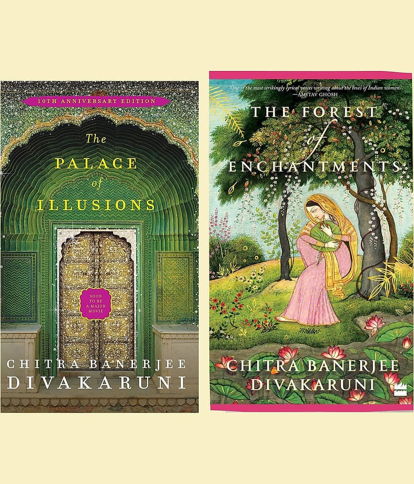 The Palace of Illusions and The Forest of Enchantments