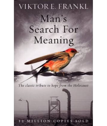 Mans Search for Meaning