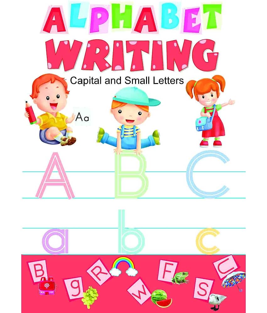 Alphabet Writing: Capital and Small Letters