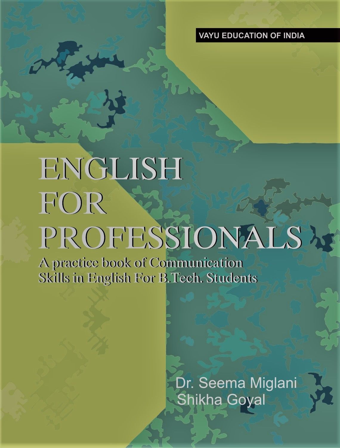 English For Professionals A Practice Book Of Communication Skills In English