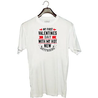 UDNAG Unisex Round Neck Graphic 'Valentine | my first valentine day with my hot boyfriend' Polyester T-Shirt White