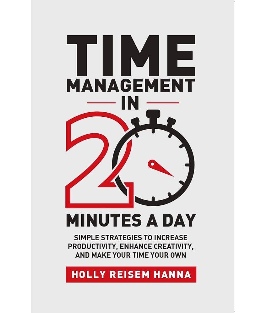 Time Management In 20 Minutes A Day