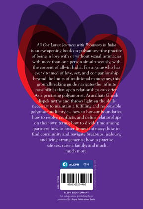 All Our Loves : Journeys with Polyamory in India