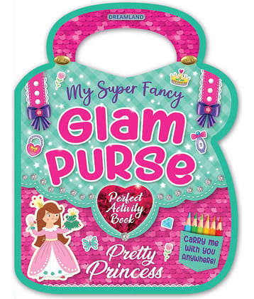 My Super Fancy Glam Purse - Pretty Princess