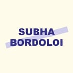 SUBHA BORDOLOI