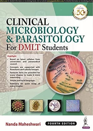 Clinical Microbiology & Parasitology for DMLT Students 4th Edition (R.P. 2024) Clinical Microbiology & Parasitology for DMLT Students 4th Edition (R.P. 2024)