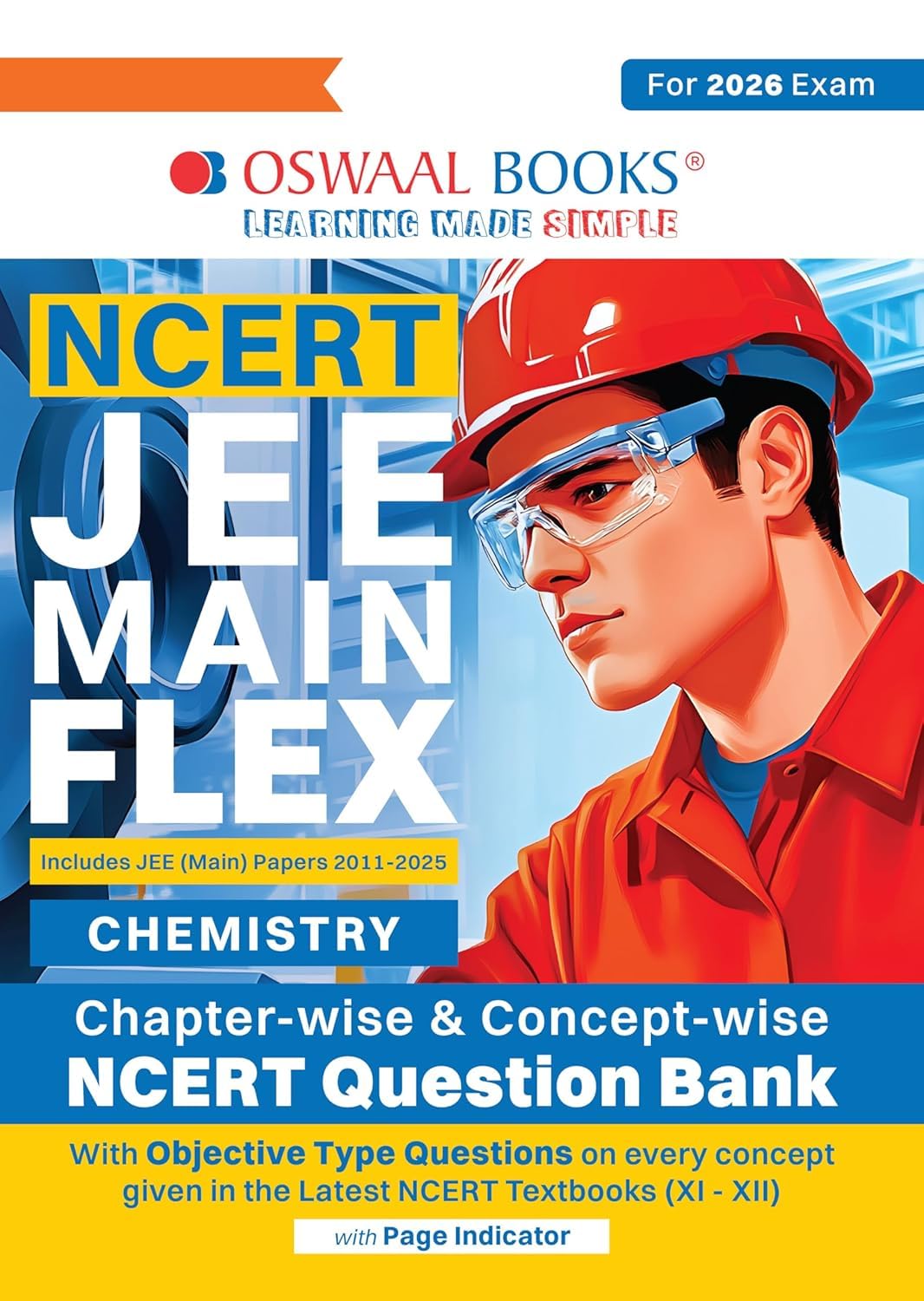 OSWAAL NCERT JEE MAIN FLEX CHEMISTRY CHAPTERWISE AND CONCEPT WISE NCERT BASED QUESTION 2026 EDITIONS-JEECHEM [Paperback] oswaal