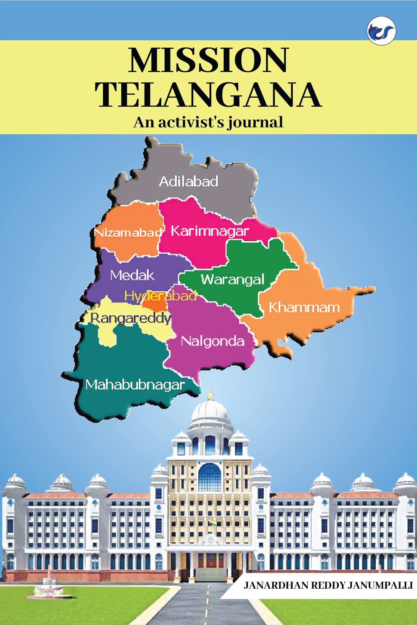 Mission Telangana: (An activist's journal) [Paperback] Janardhan Reddy Janumpalli