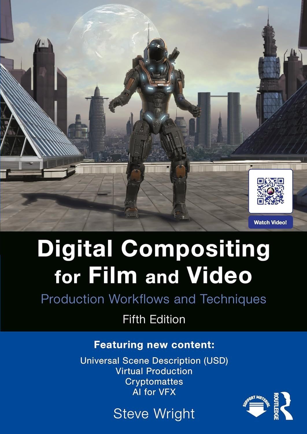 Digital Compositing for Film and Video: Production Workflows and Techniques