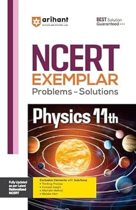 Arihant NCERT Exemplar Problems Solutions Physics class 11th Paperback –2 March 2025
