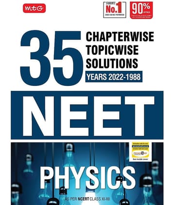 MTG 35 Years NEET Previous Year Solved Question Papers with NEET Chapterwise Topicwise Solutions - Physics For NEET Exam 2023