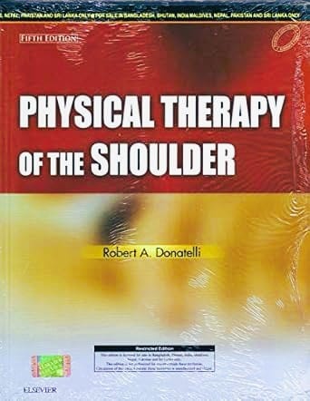 Physical Therapy of the Shoulder, 5ed