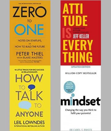 Zero To One + Attitude Is Everything + How To Talk Any One + Mindset