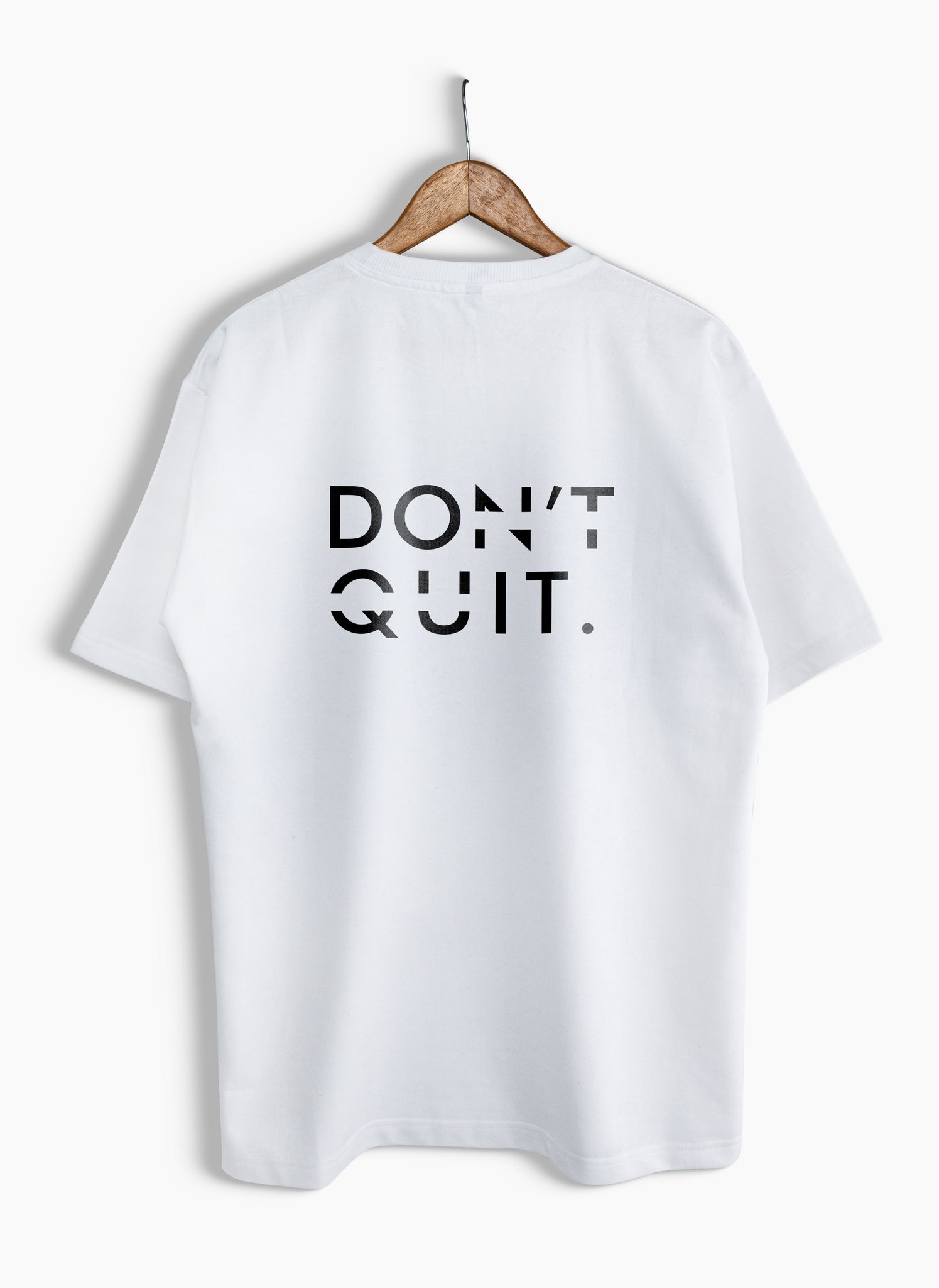 Motivational 'Don't Quit' Oversized T-Shirt – Unisex Inspirational Wear-White / S