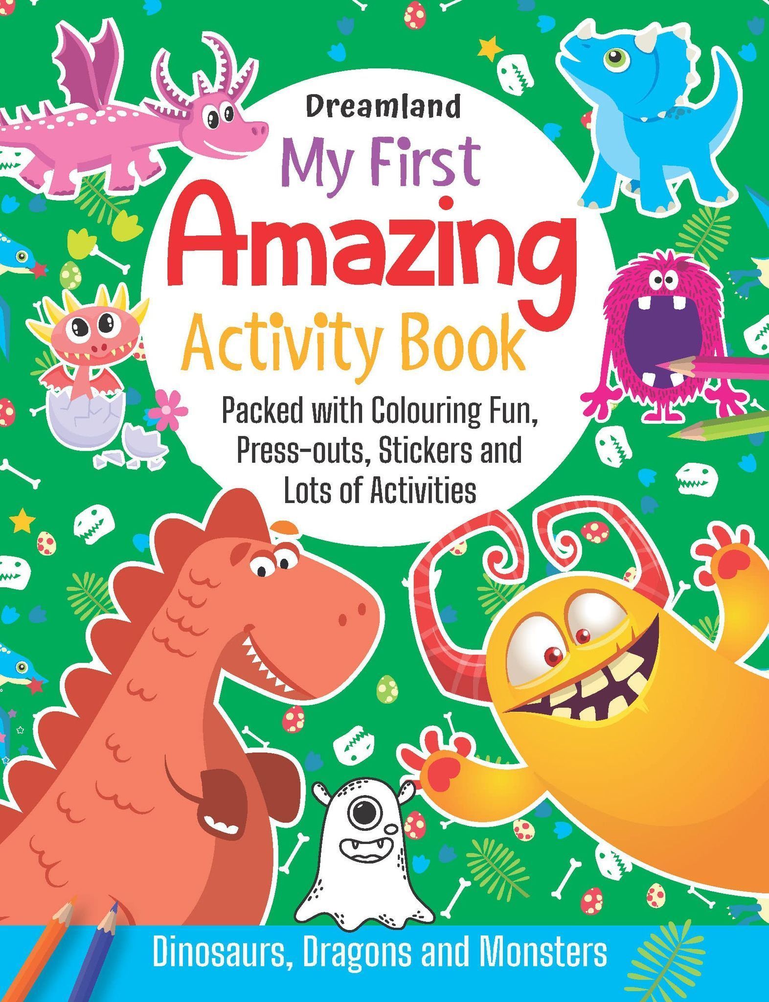 My First Amazing Activity Book- Dinosaurs, Dragons and Monsters [Paperback] Dreamland Publications