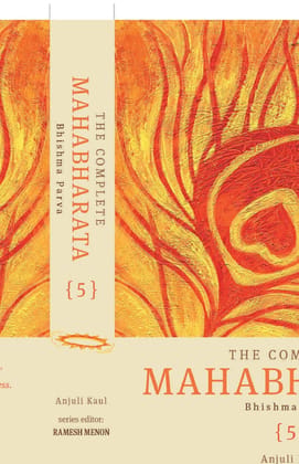 The Complete Mahabharata - Vol. 5: Bhishma Parva: Volume 5 (The Complete Mahabharata: Bhishma Parva) The Complete Mahabharata - Vol. 5: Bhishma Parva: Volume 5 (The Complete Mahabharata: Bhishma Parva)
