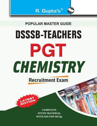 DSSSB: Chemistry (PGT) Teachers Recruitment Exam Guide (R-1312)