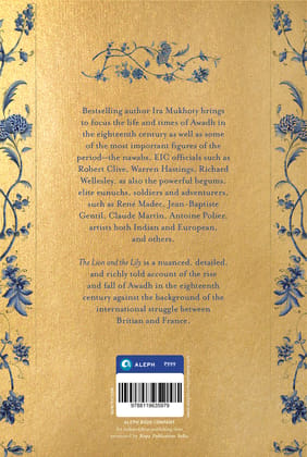 The Lion and The Lily: The Rise and Fall of Awadh