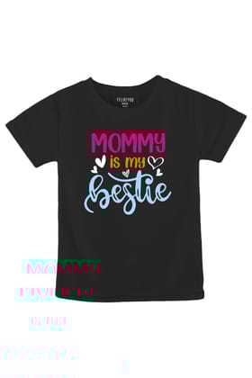 Mommy Is My Bestie-1-2 Yrs / Black