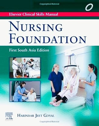 Elsevier Clinical Skills Manual: Nursing Foundation, First South Asia Edition