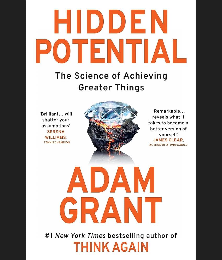 Hidden Potential: The Science of Achieving Greater Things