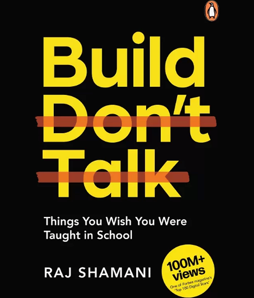 Build, Don't Talk  (English, Paperback, Shamani Raj)