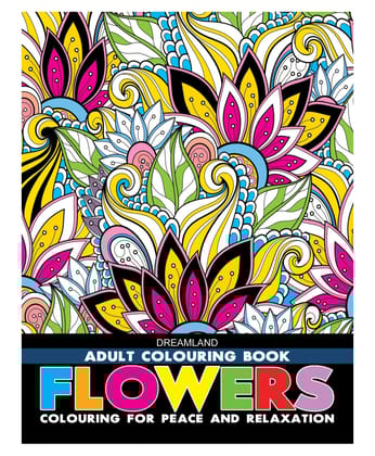 Flowers- Colouring Book For Adults [Paperback] Dreamland Publications