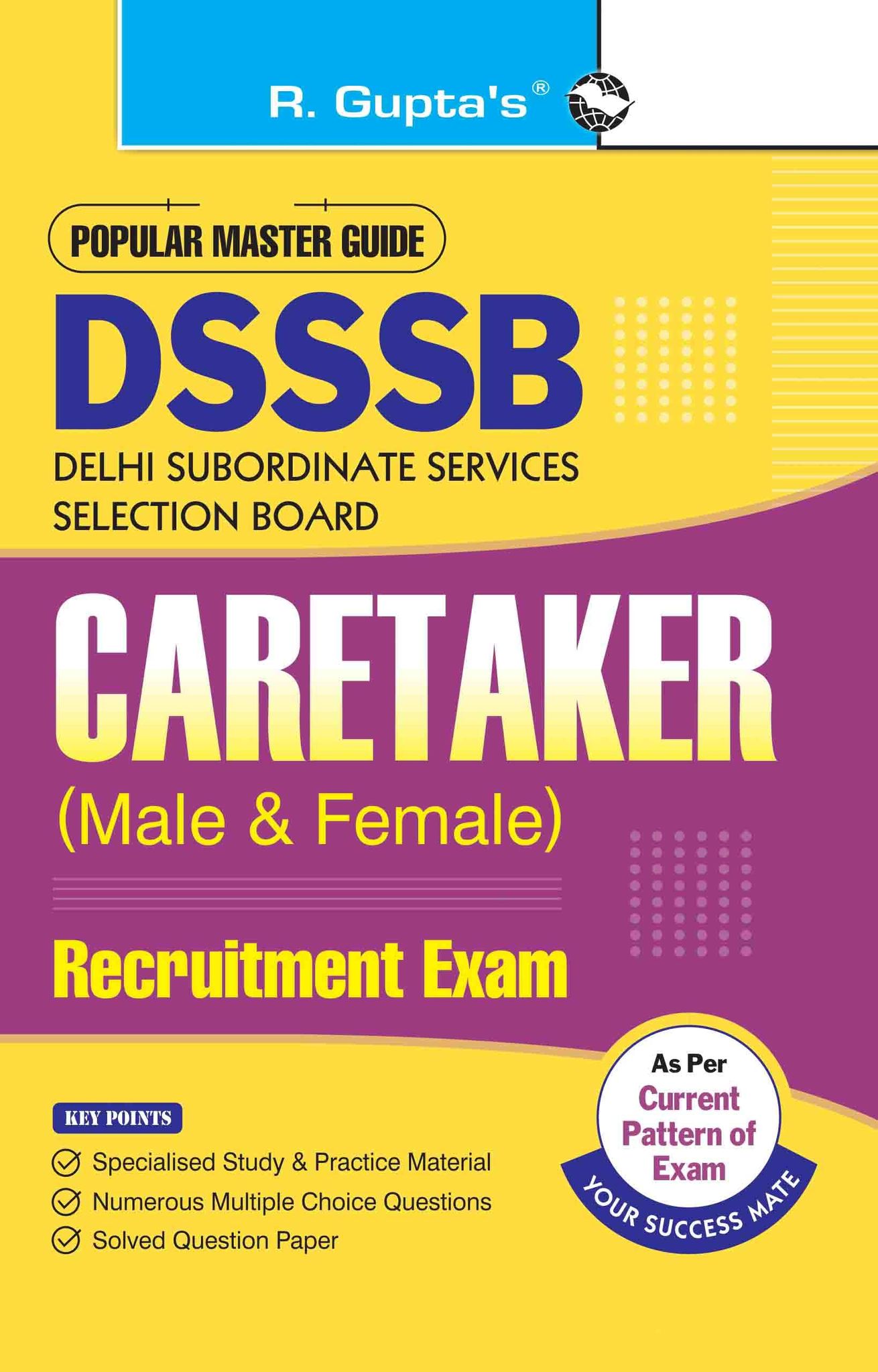 DSSSB: Caretaker (Male & Female) Recruitment Exam Guide [Paperback] [Apr 25, 2024] RPH Editorial Board