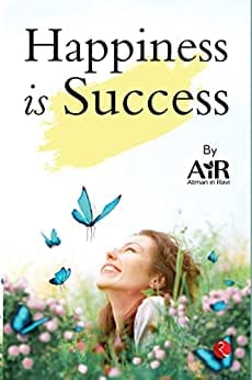 HAPPINESS IS SUCCESS HAPPINESS IS SUCCESS