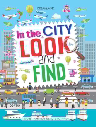 Look And Find - In The City [Paperback] Dreamland Publications