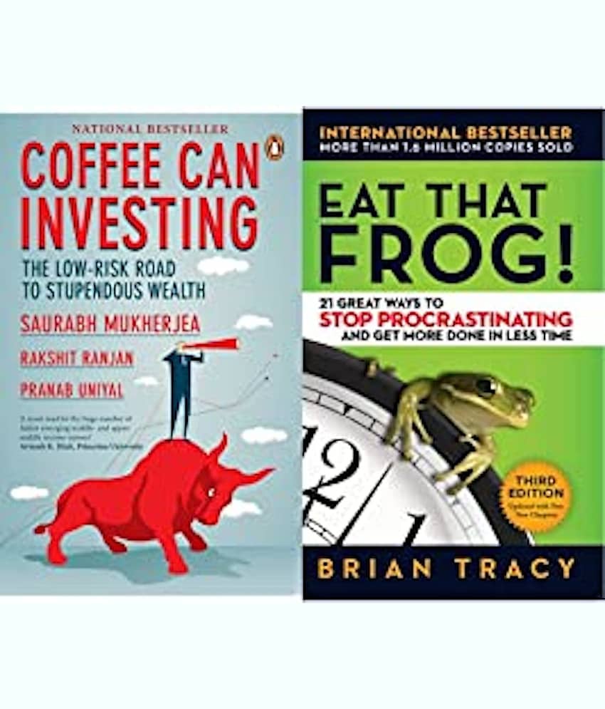 Coffee Can Investing: The Low Risk Road to Stupendous Wealth & Eat That Frog!: 21 Great Ways to Stop Procrastinating and Get More Done in Less Time