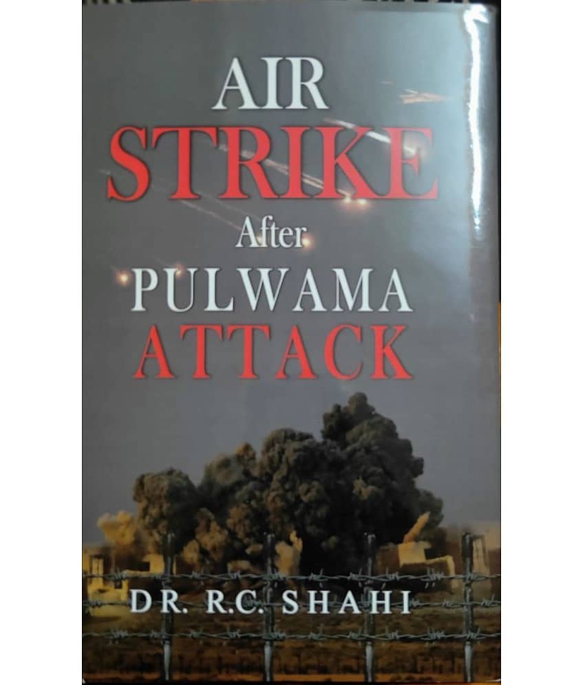 AIR STRIKE AFTER  PULWAMA ATTACK