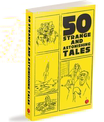 50 Strange and As tonishing Tales By James Cutler