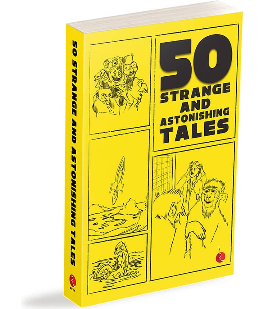 50 Strange and As tonishing Tales By James Cutler