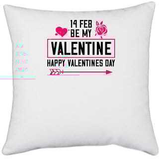UDNAG White Polyester 'Valentines Day | 14 feb bemy valentine happy valentine day' Pillow Cover [16 Inch X 16 Inch]