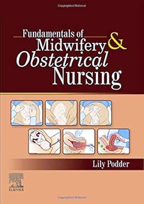 Fundamentals of Midwifery & Obstetrical Nursing, 1ed