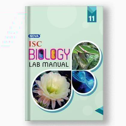 Nova ISC Biology Lab Manual - 11-Grade 11 / Science