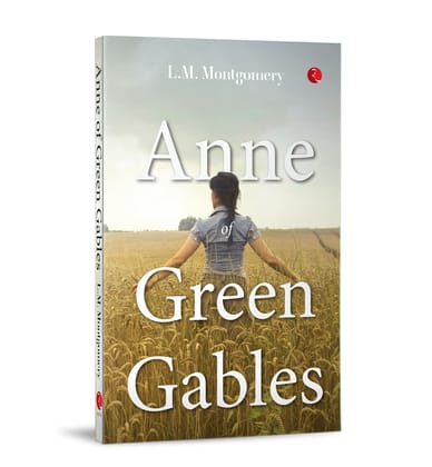 ANNE OF GREEN GABLES ANNE OF GREEN GABLES