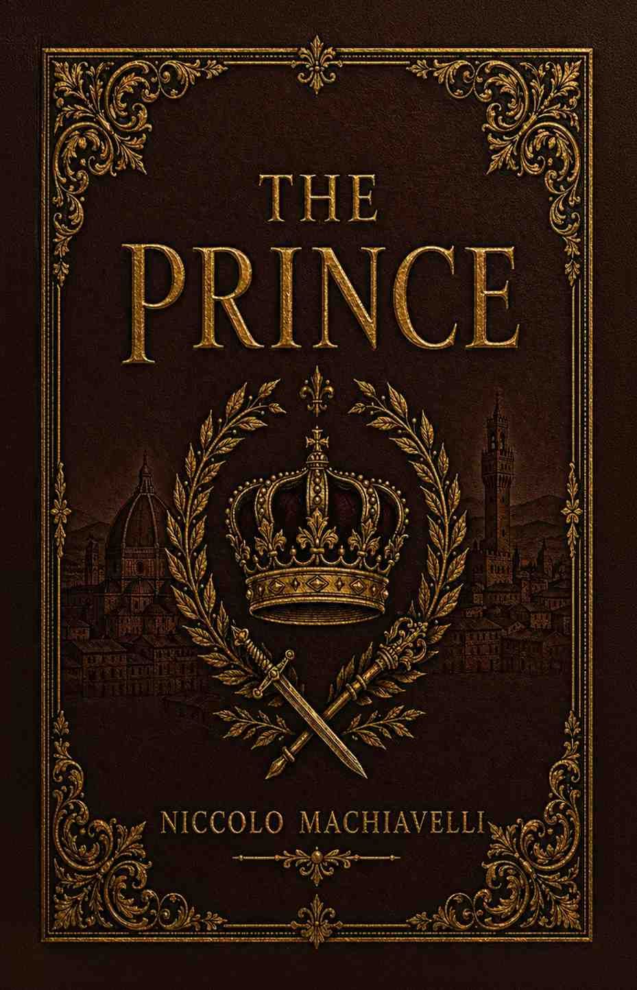 The Prince (Deluxe Hardcover Edition) | Collector's Classic | Premium Gift Edition