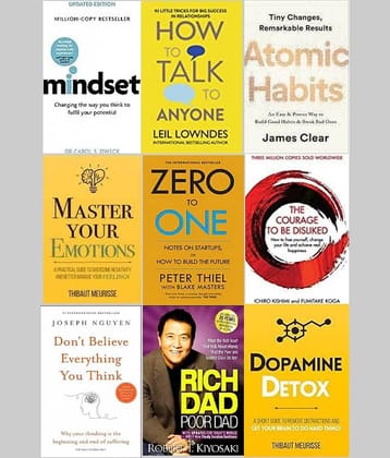 Mindset + How To Talk Anyone + Atomic Habits + Master Your Emotions + Zero To One + Courage to be Disliked + Don't Believe Everything You Think + Rich Dad Poor Dad + Dpamine Detox