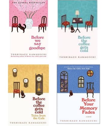 ( Combo of 4 Books ) Collection Set [Before the Coffee Gets Cold &Tales from the Cafe & Before Your Memory Fades & Before We Say Goodbye] (Paperback) By Toshikazu Kawaguchi
