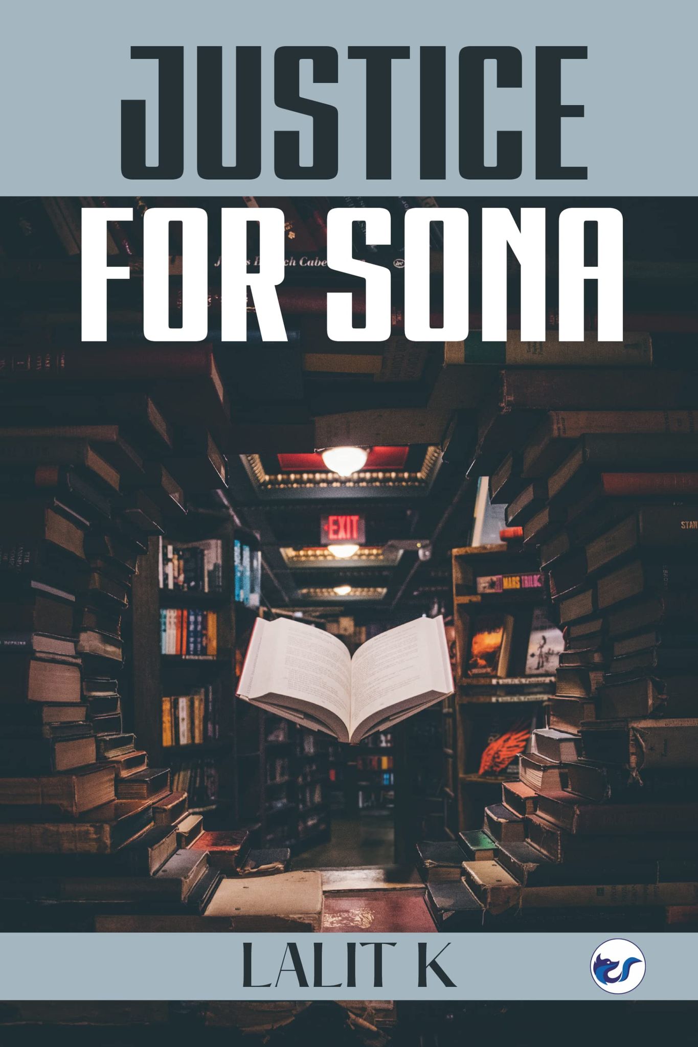 JUSTICE FOR SONA [Paperback] Lalit K