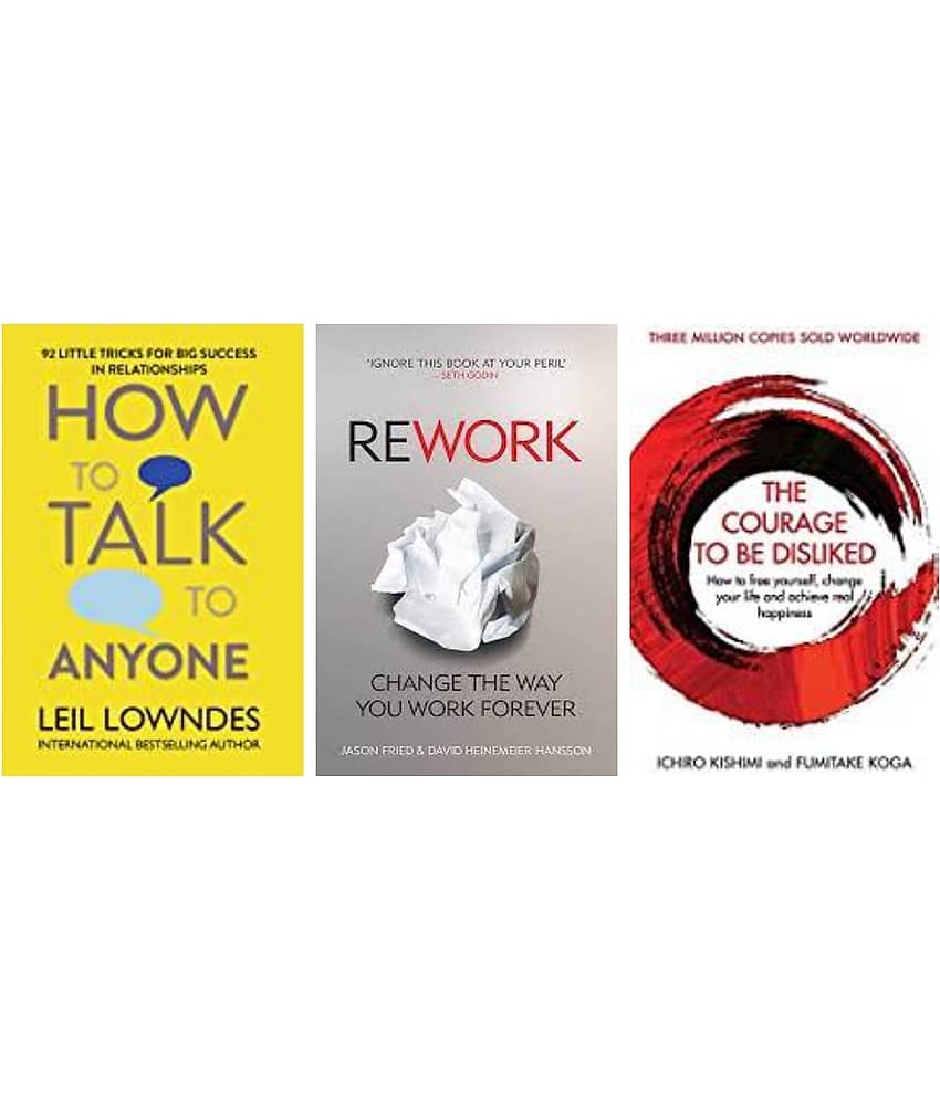 How To Talk + Rework + COURAGE TO BE DISLIKED
