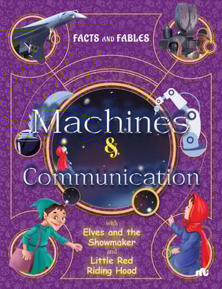 Facts And Fables Machines and Communication Facts And Fables Machines and Communication